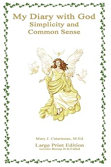 my diary with god simplicity and common sense 1st edition mary catarineau 1936815397, 978-1936815395