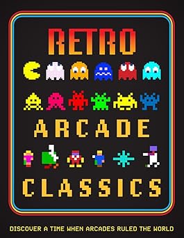 retro arcade classics 1st edition darren jones ,andy salter 1915343704, 978-1915343703