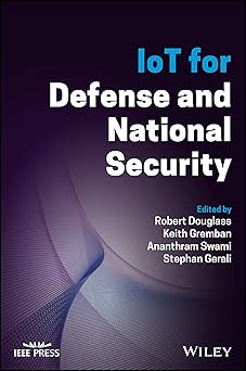 iot for defense and national security 1st edition robert douglass ,keith gremban ,ananthram swami ,stephan