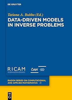 data driven models in inverse problems 1st edition tatiana a bubba 3111250032, 978-3111250038