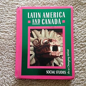 latin america and canada 1st edition macmillan/mcgraw hill 0021464235, 978-0021464234