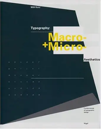 typography macro and microaesthetics 1st edition willi kunz 3721203488, 978-3721203486