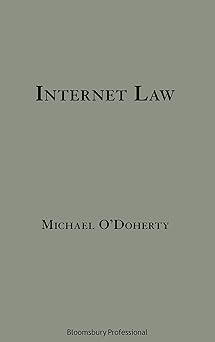 internet law 1st edition michael o\\\\\\\'doherty 152650801x, 978-1526508010