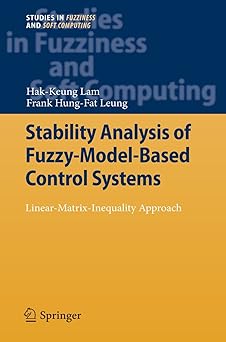 stability analysis of fuzzy model based control systems linear matrix inequality approach 1st edition hak