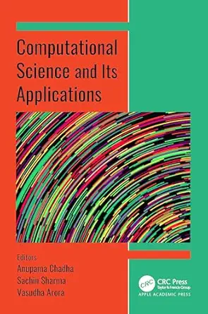 computational science and its applications 1st edition anupama chadha ,sachin sharma ,vasudha arora