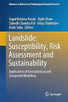 landslide susceptibility risk assessment and sustainability application of geostatistical and geospatial