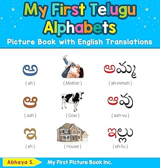 my first telugu alphabets picture book with english translations bilingual early learning and easy teaching