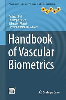 handbook of vascular biometrics 1st edition andreas uhl ,christoph busch ,sa c bastien marcel ,raymond