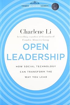open leadership how social technology can transform the way you lead 1st edition charlene l 8126538600,