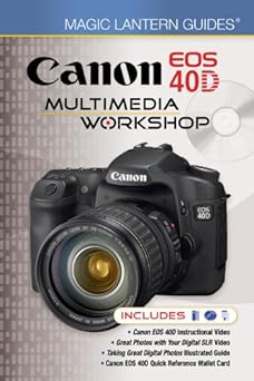 multimedia workshop canon eos 40d 1st edition lark books 160059574x, 978-1600595745
