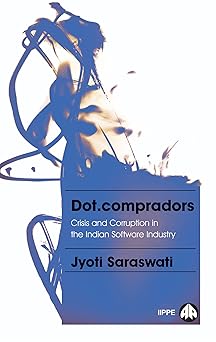 dot compradors power and policy in the development of the indian software industry 1st edition dr jyoti