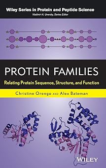 protein families relating protein sequence structure and function 1st edition christine a orengo ,alex