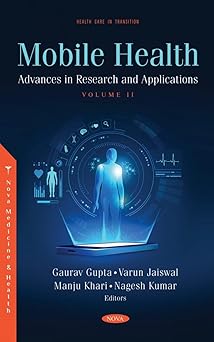 mobile health advances in research and applications 1st edition gaurav gupta ,varun jaiswal ,manju khari