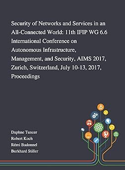 security of networks and services in an all connected world 11th ifip wg 6 6 international conference on