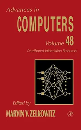 distributed information resources 1st edition marvin zelkowitz ph d ms bs 0120121484, 978-0120121489