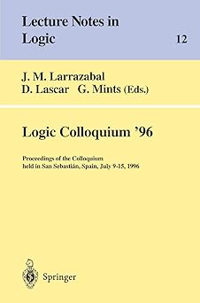 logic colloquium a 96 proceedings of the colloquium held in san sebastia n spain july 9a 15 1996 1st edition
