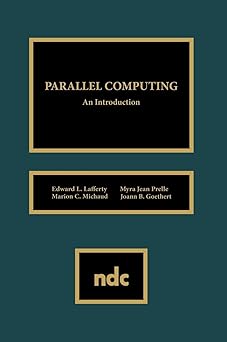 parallel computing 1st edition eduard l lafferty 0815513291, 978-0815513292