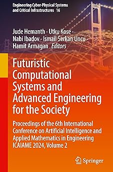futuristic computational systems and advanced engineering for the society proceedings of the 6th