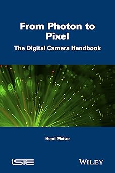 from photon to pixel the digital camera handbook 1st edition henri maa r tre 1848218478, 978-1848218475