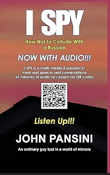 i spy how not to collude with a russian 1st edition john pansini 1735187399, 978-1735187396