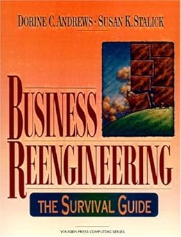 business reengineering the survival guide 1st edition dorine andrews ,susan stalick 0130148539, 978-0130148537