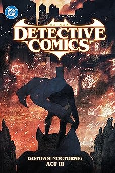 batman detective comics vol 5 gotham nocturne act iii 1st edition ram v ,stefano raffaele ,hayden sherman