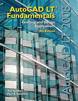 autocad lt fundamentals 2008 textbook 1st edition ted saufley ,paul b schreiner 1590708717, 978-1590708712