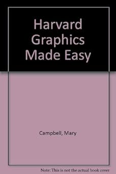harvard graphics made easy/book and disk 1st edition mary v campbell 0078816165, 978-0078816161