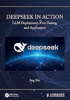 deepseek in action 1st edition jing dai 1041090005, 978-1041090007