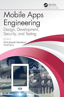 mobile apps engineering design development security and testing 1st edition ghita k mostefaoui ,faisal tariq