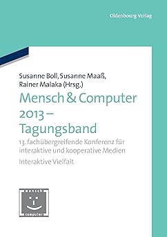 mensch and computer 2013 a tagungsband 13 facha 1/4bergreifende konferenz fa 1/4r interaktive und kooperative