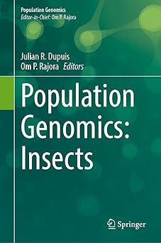 population genomics insects 1st edition julian r dupuis ,om p rajora 3032101026, 978-3032101020