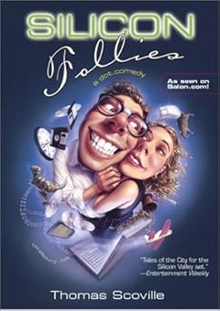 silicon follies 1st edition thomas scoville 0743411218, 978-0743411219