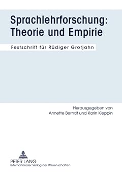 sprachlehrforschung theorie und empirie festschrift fa 1/4r ra 1/4diger grotjahn 1st edition annette berndt