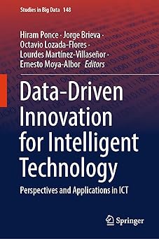 data driven innovation for intelligent technology perspectives and applications in ict 1st edition hiram