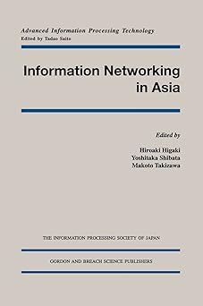 information networking in asia 1st edition hiroaki higaki ,yoshitaka shibata ,makoto takizawa 9056993062,