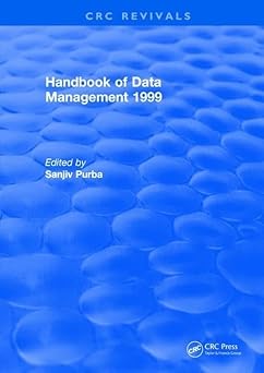 handbook of data management 1st edition sanjiv purba 131589338x, 978-1315893389