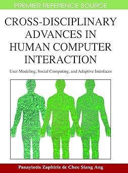 cross disciplinary advances in human computer interaction user modeling social computing and adaptive