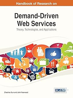 handbook of research on demand driven web services theory technologies and applications 1st edition john