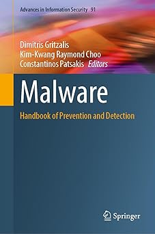 malware handbook of prevention and detection 1st edition dimitris gritzalis ,kim kwang raymond choo