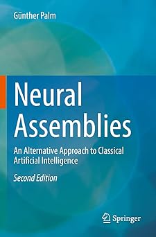 neural assemblies an alternative approach to classical artificial intelligence 1st edition ga 1/4nther palm