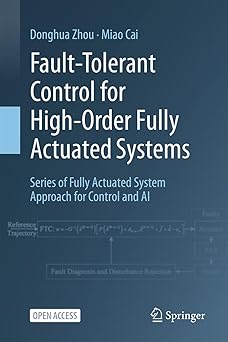 fault tolerant control for fully actuated systems 1st edition donghua zhou ,miao cai 9819506905,