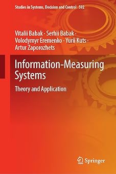 information measuring systems theory and application 1st edition vitalii babak ,serhii babak ,volodymyr