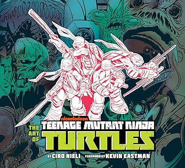 the art of teenage mutant ninja turtles 1st edition ciro nieli 1506709931, 978-1506709932