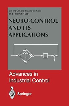 neuro control and its applications 1st edition r omatu, s ,marzuki khalid,rubiyah yusof,khalid, m b ,yusof