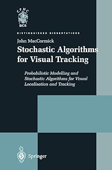 stochastic algorithms for visual tracking 1st edition john maccormick 1852336013, 978-1852336011