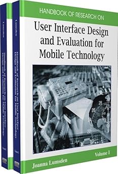 handbook of research on user interface design and evaluation for mobile technology 1st edition joanna lumsden