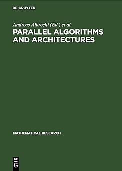 parallel algorithms and architectures proceedings of the international workshop on parallel algorithms and