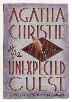 the unexpected guest 1st edition charles osborne ,agatha christie 031224262x, 978-0312242626