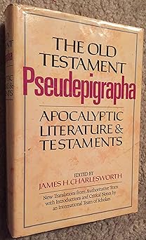 the old testament pseudepigrapha vol 1 apocalyptic literature and testaments 1st edition james h charlesworth